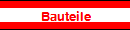 Bauteile